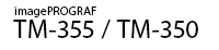 imagePROGRAF TM-355 / TM-350